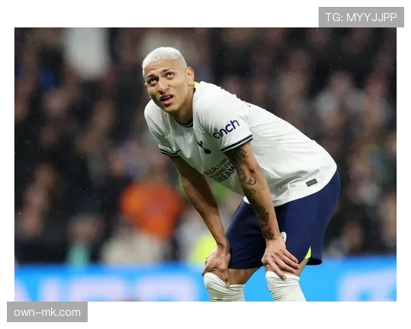 理查利森破门助热刺取胜，球队状态回暖迎关键胜利