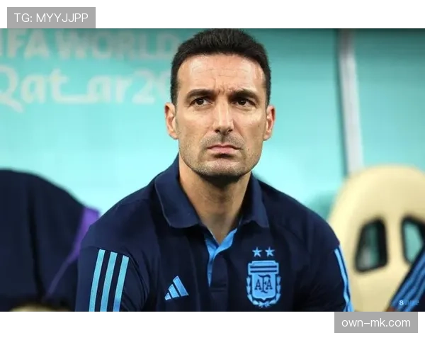 斯卡洛尼重塑更衣室文化，阿根廷队团结精神成焦点